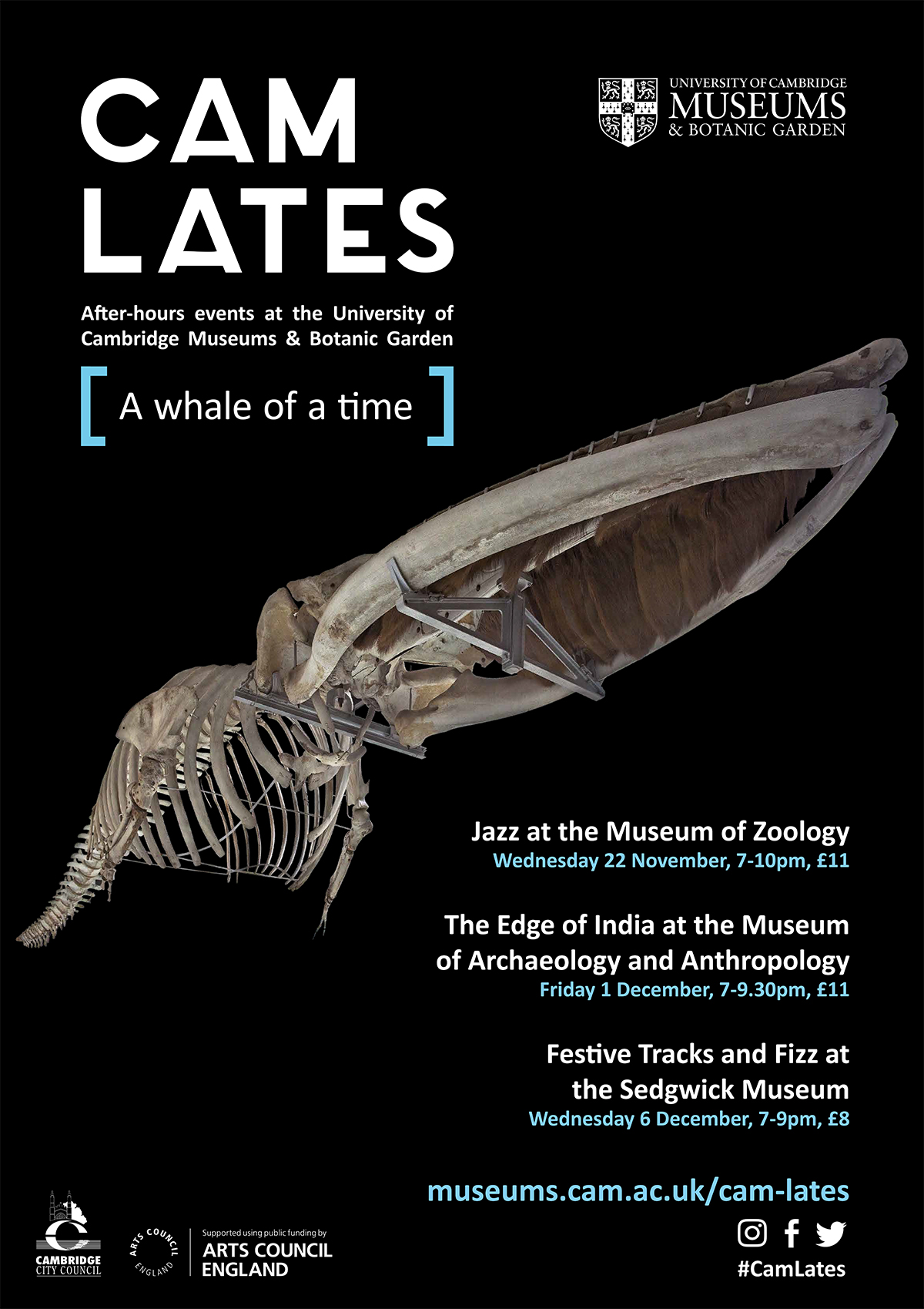 Cam Lates poster with a black background with the caption "a whale of a time", with a list of the three events. The central image is of a giant finback whale skeleton shown as if swimming out of the frame.