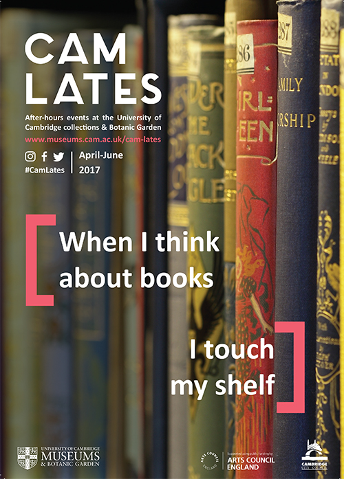 Cam Lates poster, with a background of different coloured old books, and the caption "When I think about books I touch my shelf"