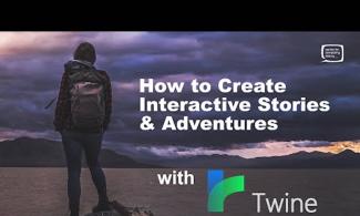 How to Create Interactive Stories and Adventure Games Using Twine