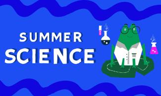 Summer Science graphic featuring a green frog dressed as a doctor, sitting on a lily pad in blue water and surrounded by potion bottles and a medical kit.