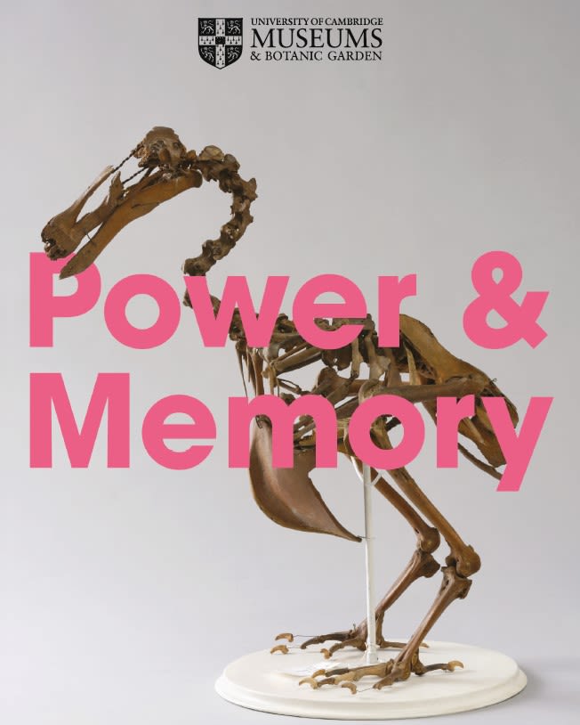 A poster with the skeleton of a dodo and text overlaying it reading Power & Memory. The University of Cambridge Museums logo is at the top.